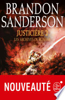 Justicière, Volume 2 (Les Archives de Roshar, Tome 3)