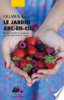 Le Jardin Arc-en-ciel