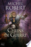 L'Agent des Ombres - tome 7 : Chiens de Guerre