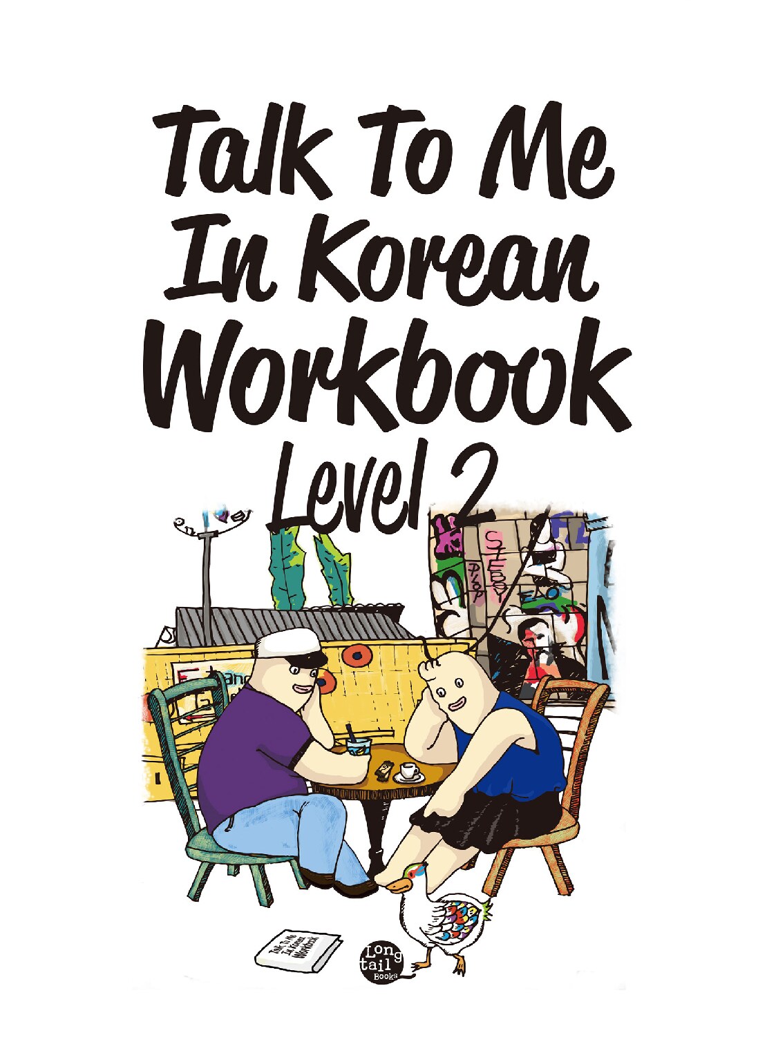 Talk to Me in Korean Workbook Level 2 (TalkToMeInKorean) (Z-Library)