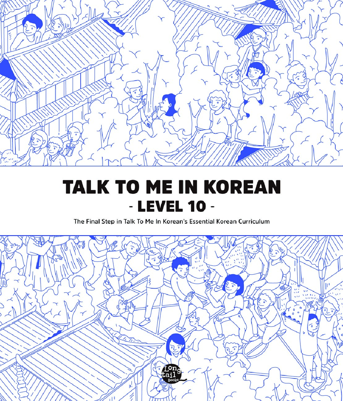 [052E] Talk To Me In Korean Level 10 본문_1쇄(low).pdf