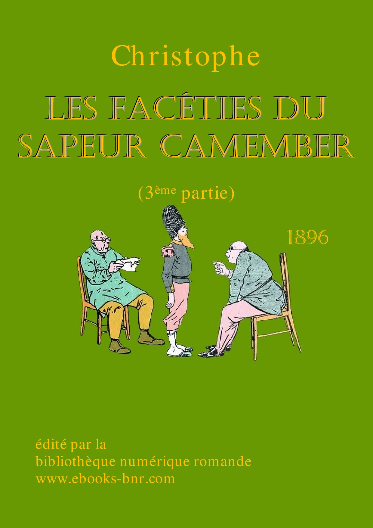 Les Facéties du Sapeur Camember (3ème partie)