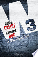 W3 Le Mal par le Mal