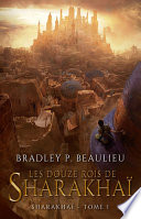 Les Douze Rois de Sharakhaï