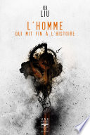 L'Homme qui mit fin à l'histoire